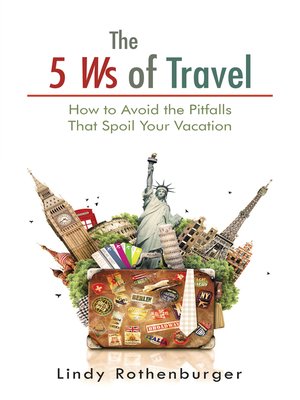 cover image of The 5 Ws of Travel